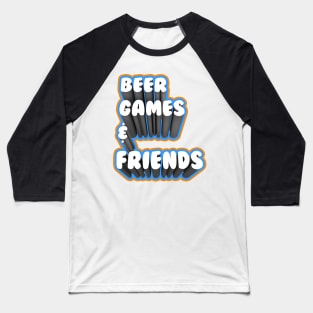 Beer, Games, & Friends Font Logo Baseball T-Shirt